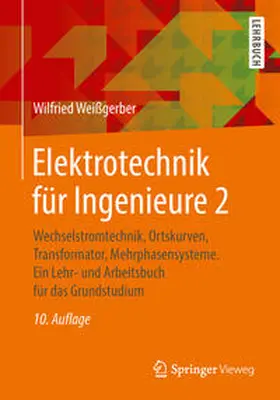 Weißgerber |  Elektrotechnik für Ingenieure 2 | eBook | Sack Fachmedien