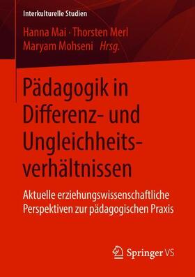 Mai / Merl / Mohseni |  Pädagogik in Differenz- und Ungleichheitsverhältnissen | Buch |  Sack Fachmedien