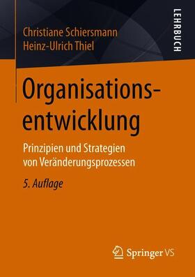 Thiel / Schiersmann | Organisationsentwicklung | Buch | 978-3-658-21856-0 | sack.de