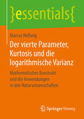 Hellwig |  Der vierte Parameter, Kurtosis und die logarithmische Varianz | eBook | Sack Fachmedien