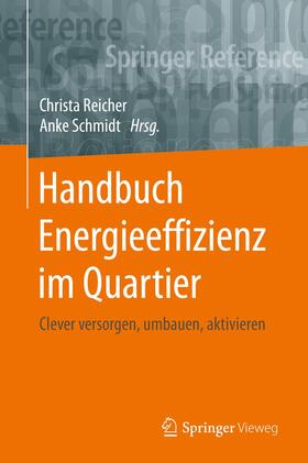 Schmidt / Reicher | Handbuch Energieeffizienz im Quartier | Buch | 978-3-658-21872-0 | sack.de