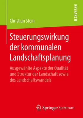 Stein |  Steuerungswirkung der kommunalen Landschaftsplanung | eBook | Sack Fachmedien