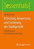 Reicher |  Erfassung, Bewertung und Sicherung der Stadtgestalt | eBook | Sack Fachmedien