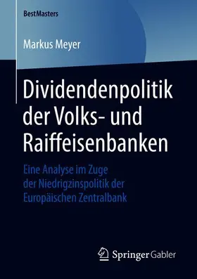 Meyer |  Dividendenpolitik der Volks- und Raiffeisenbanken | Buch |  Sack Fachmedien