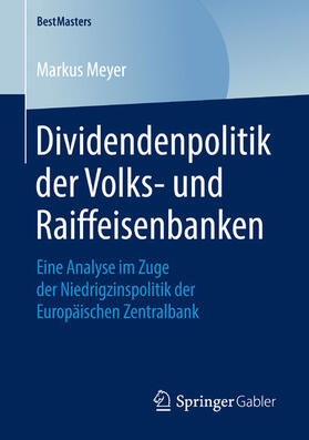 Meyer |  Dividendenpolitik der Volks- und Raiffeisenbanken | eBook | Sack Fachmedien