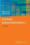 Hestermann / Rongen |  Frick/Knöll Baukonstruktionslehre 2 | Buch |  Sack Fachmedien