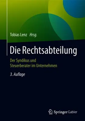 Lenz | Die Rechtsabteilung | Buch | 978-3-658-21914-7 | sack.de