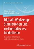 Siller / Greefrath |  Digitale Werkzeuge, Simulationen und mathematisches Modellieren | Buch |  Sack Fachmedien