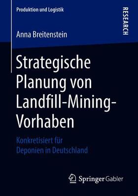 Breitenstein |  Strategische Planung von Landfill-Mining-Vorhaben | Buch |  Sack Fachmedien