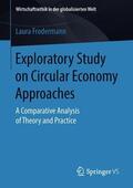 Frodermann |  Exploratory Study on Circular Economy Approaches | Buch |  Sack Fachmedien