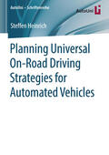 Heinrich |  Planning Universal On-Road Driving Strategies for Automated Vehicles | eBook | Sack Fachmedien