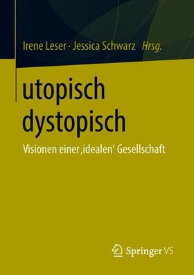 Schwarz / Leser |  utopisch dystopisch | Buch |  Sack Fachmedien