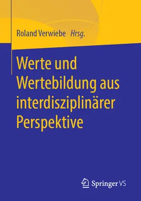 Verwiebe | Werte und Wertebildung aus interdisziplinärer Perspektive | E-Book | www.sack.de