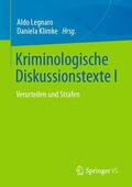 Klimke / Legnaro |  Kriminologische Diskussionstexte I | Buch |  Sack Fachmedien