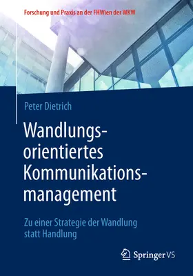 Dietrich |  Wandlungsorientiertes Kommunikationsmanagement | eBook | Sack Fachmedien