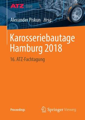 Piskun | Karosseriebautage Hamburg 2018 | Buch | 978-3-658-22037-2 | sack.de
