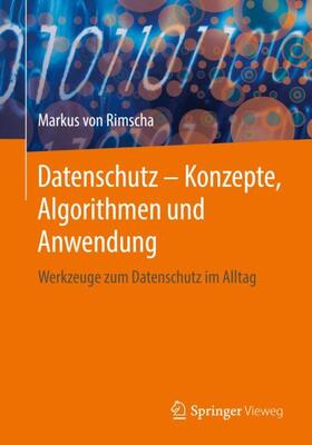 von Rimscha | Datenschutz ¿ Konzepte, Algorithmen und Anwendung | Buch | sack.de