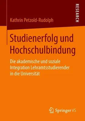 Petzold-Rudolph |  Studienerfolg und Hochschulbindung | Buch |  Sack Fachmedien
