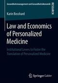 Bosshard |  Law and Economics of Personalized Medicine | Buch |  Sack Fachmedien