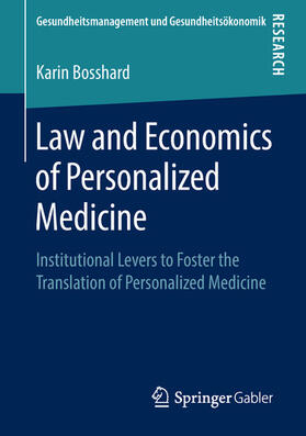 Bosshard | Law and Economics of Personalized Medicine | E-Book | sack.de