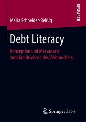 Schneider-Reißig | Debt Literacy | Buch | 978-3-658-22080-8 | sack.de