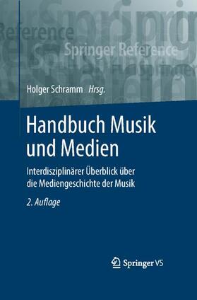 Schramm | Handbuch Musik und Medien | Medienkombination | 978-3-658-22121-8 | sack.de