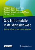 Becker / Eierle / Fliaster |  Geschäftsmodelle in der digitalen Welt | Buch |  Sack Fachmedien