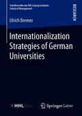 Bremer |  Internationalization Strategies of German Universities | Buch |  Sack Fachmedien