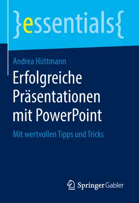 Hüttmann | Erfolgreiche Präsentationen mit PowerPoint | E-Book | www.sack.de