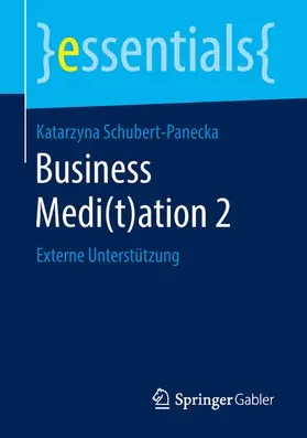 Schubert-Panecka | Business Medi(t)ation 2 | E-Book | sack.de