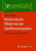 Schüttler |  Relativistische Effekte bei der Satellitennavigation | Buch |  Sack Fachmedien