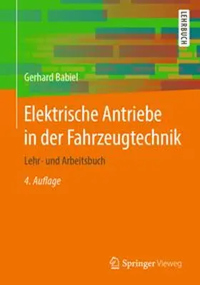 Babiel |  Elektrische Antriebe in der Fahrzeugtechnik | eBook | Sack Fachmedien
