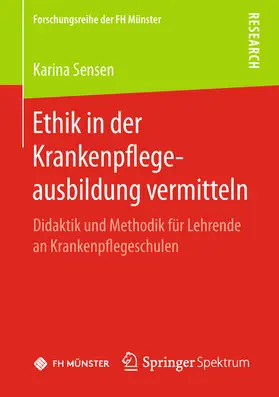Sensen |  Ethik in der Krankenpflegeausbildung vermitteln | eBook | Sack Fachmedien