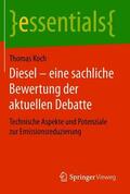 Koch |  Koch, T: Diesel - eine sachliche Bewertung der aktuellen Deb | Buch |  Sack Fachmedien