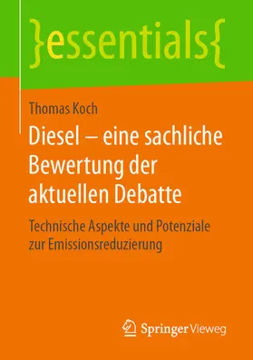 Koch | Diesel – eine sachliche Bewertung der aktuellen Debatte | E-Book | www.sack.de