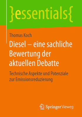Koch | Diesel – eine sachliche Bewertung der aktuellen Debatte | E-Book | sack.de