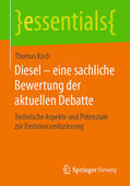 Koch |  Diesel – eine sachliche Bewertung der aktuellen Debatte | eBook | Sack Fachmedien