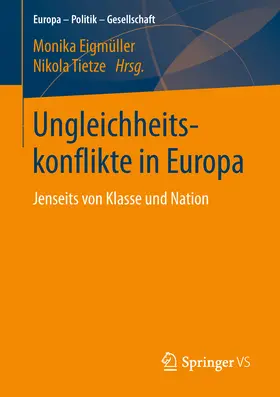 Eigmüller / Tietze |  Ungleichheitskonflikte in Europa | eBook | Sack Fachmedien