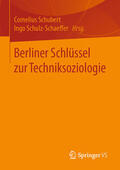 Schubert / Schulz-Schaeffer |  Berliner Schlüssel zur Techniksoziologie | eBook | Sack Fachmedien