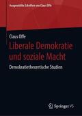 Offe |  Liberale Demokratie und soziale Macht | Buch |  Sack Fachmedien