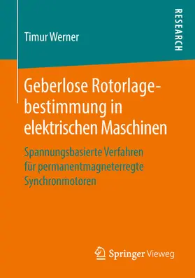 Werner | Geberlose Rotorlagebestimmung in elektrischen Maschinen | E-Book | sack.de