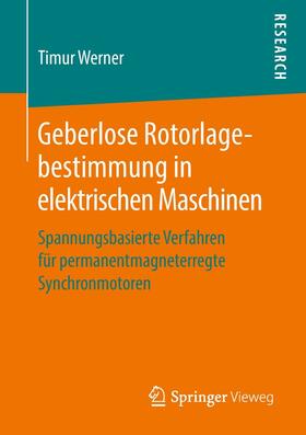 Werner | Geberlose Rotorlagebestimmung in elektrischen Maschinen | E-Book | sack.de
