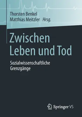 Benkel / Meitzler |  Zwischen Leben und Tod | eBook | Sack Fachmedien
