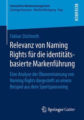 Stichnoth | Relevanz von Naming Rights für die identitätsbasierte Markenführung | E-Book | sack.de