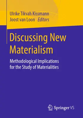 Kissmann / van Loon |  Discussing New Materialism | eBook | Sack Fachmedien