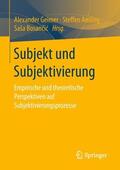 Geimer / Bosancic / Amling |  Subjekt und Subjektivierung | Buch |  Sack Fachmedien