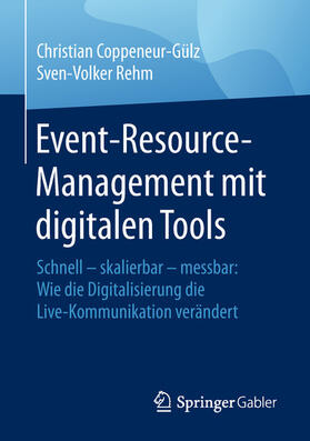 Coppeneur-Gülz / Rehm | Event-Resource-Management mit digitalen Tools | E-Book | sack.de