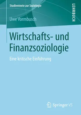 Vormbusch |  Wirtschafts- und Finanzsoziologie | Buch |  Sack Fachmedien