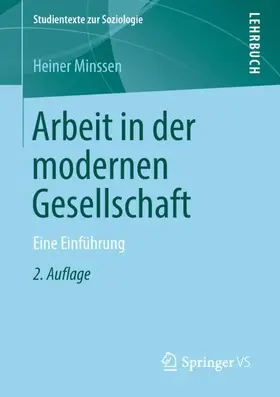 Minssen |  Arbeit in der modernen Gesellschaft | Buch |  Sack Fachmedien