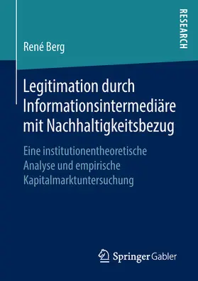 Berg | Legitimation durch Informationsintermediäre mit Nachhaltigkeitsbezug | E-Book | sack.de